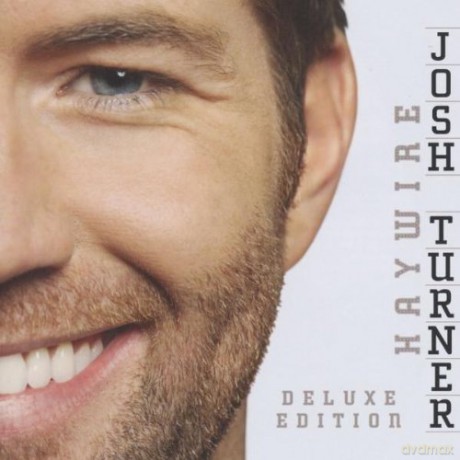 Josh Turner: Haywire (Deluxe) [CD]