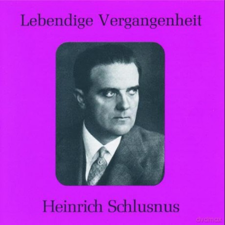 Heinrich Schlusnus singt Arien Vol.1 [CD]