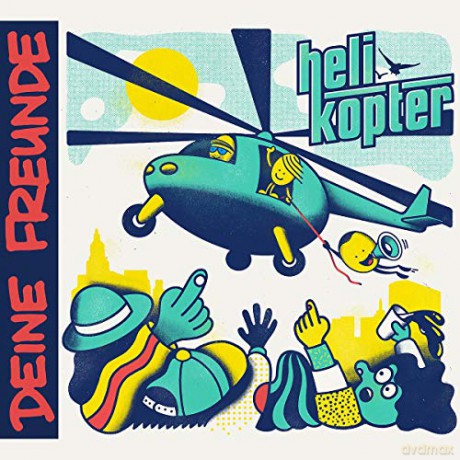 Deine Freunde: Helikopter [CD]