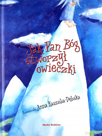 Jak Pan Bóg stworzył owieczki [KSIĄŻKA]
