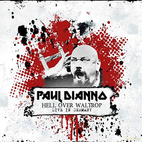 Paul Di Anno: Hell Over Waltrop - Live In Germany (digipack) [CD]