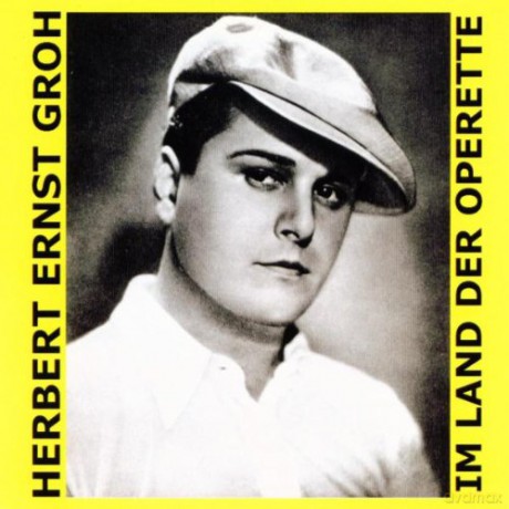 Herbert Ernst Groh - Im Land der Operette [CD]