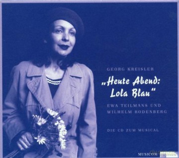Georg Kreisler: Heute Abend Lola Blau (Musical) [CD]