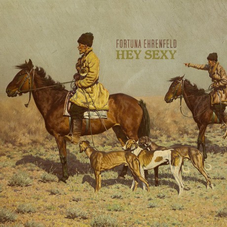 Fortuna Ehrenfeld: Hey Sexy [CD]