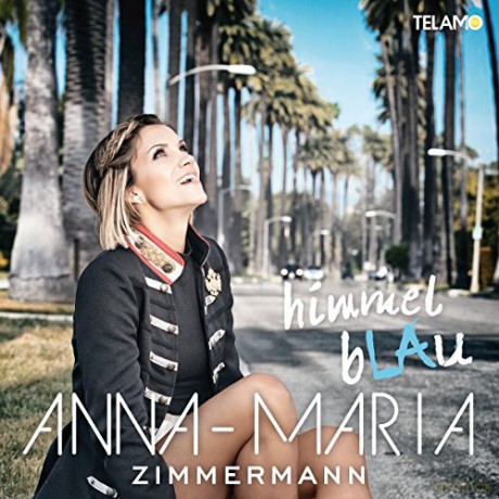 Anna-Maria Zimmermann: Himmelblau [CD]