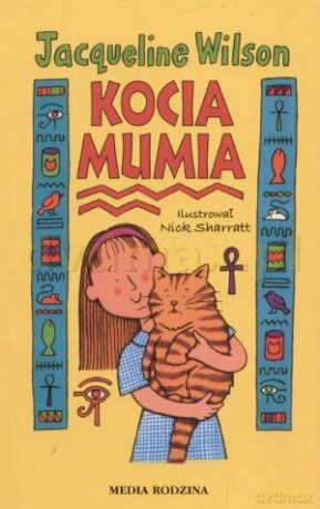 Kocia Mumia - Jacqueline Wilson [KSIĄŻKA]
