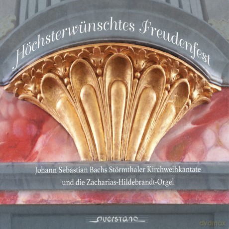 Hochsterwunschtes Freudenfest [CD]