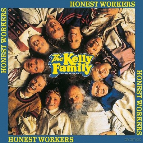 The Kelly Family: Honest Workers [CD]