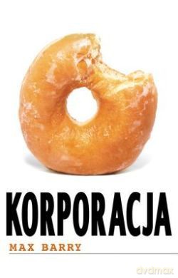 Korporacja - Max Barry [KSIĄŻKA]