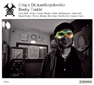 GRag und die Landlergeschwister: Honky Tonkin' [CD]