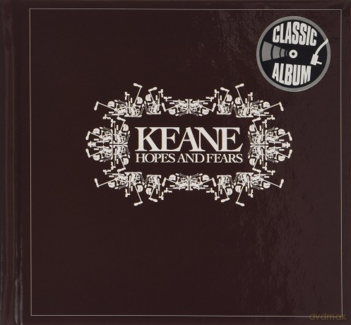 Keane: Hopes & Fears (Classic-Album) (Limited) [CD]