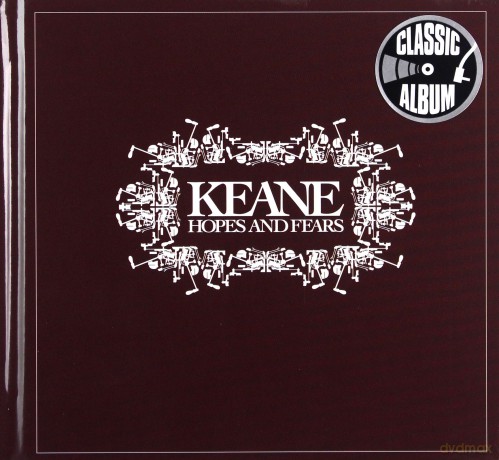 Keane: Hopes & Fears (Classic-Album) (Limited) [CD]
