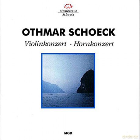 Othmar Schoeck: Hornkonzert op.65 [CD]