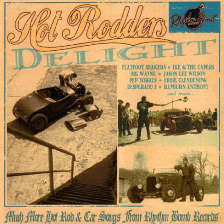 Hot Rodders Delight [CD]
