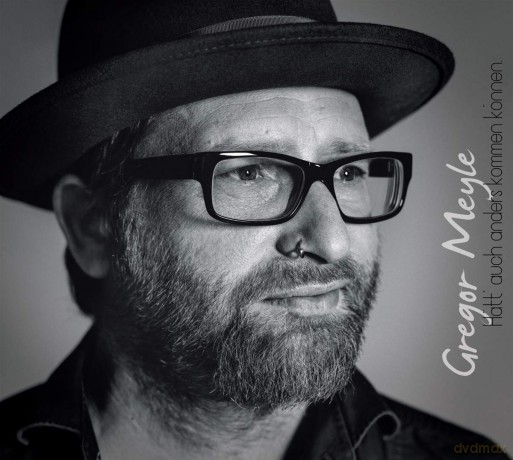 Gregor Meyle: Hsstt' auch anders kommen konnen [CD]