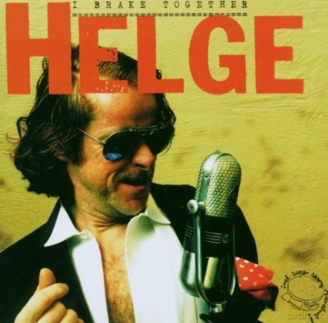 Helge Schneider: I Brake Together [CD]