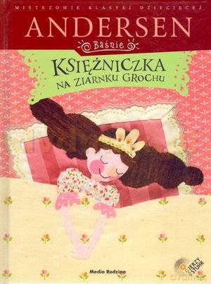 Księżniczka na ziarnku grochu (Mistrzowie Klasyki Dziecięcej) - Hans Christian Andersen [KSIĄŻKA]+[CD]
