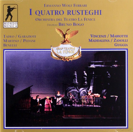Ermanno Wolf-Ferrari: I Quatro Rusteghi [2CD]