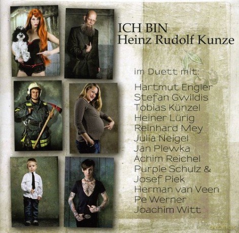 Heinz Rudolf Kunze: Ich bin (im Duett mit) [CD]
