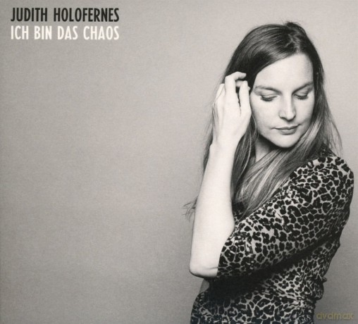 Judith Holofernes: Ich bin das Chaos [CD]