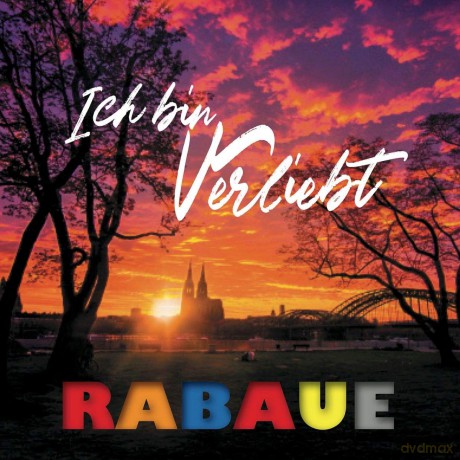 Rabaue: Ich bin verliebt [CD]