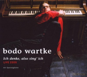 Bodo Wartke: Ich denke, also sing ich: Live [CD]