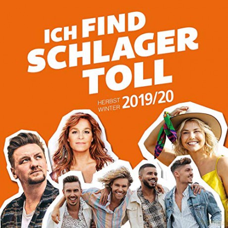 Ich find Schlager toll - Herbst/Winter 2019/20 [2CD]