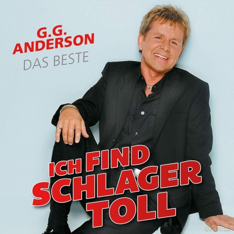 GG Anderson: Ich find Schlager toll: Das Beste [CD]
