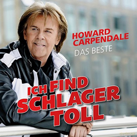 Howard Carpendale: Ich find Schlager toll: Das Beste [CD]