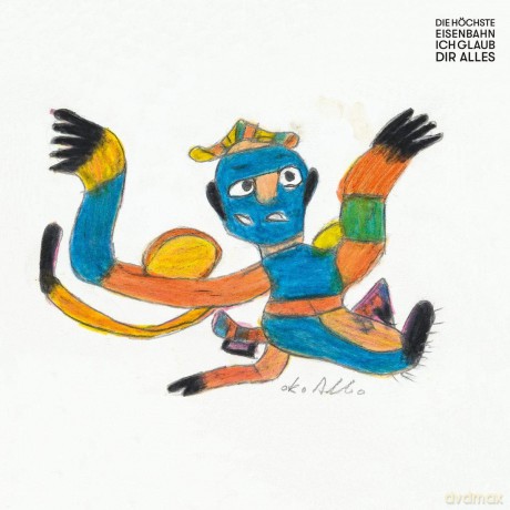 Höchste Eisenbahn,die: Ich glaub dir alles [Winyl]