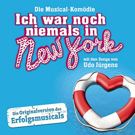 Ich war noch niemals in New York (Originalversion Hamburg) [CD]