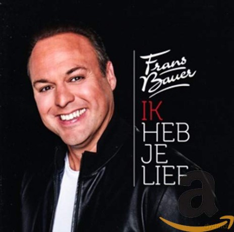 Frans Bauer: Ik Heb Je Lief [CD]