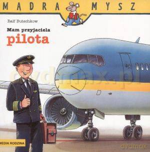 Mam przyjaciela pilota - Ralf Butschkow [KSIĄŻKA]