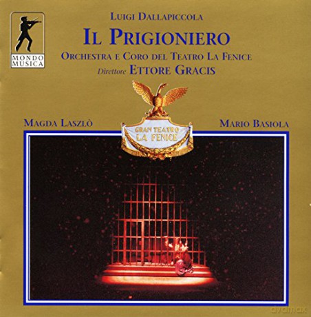 Luigi Dallapiccola: Il Prigioniero [2CD]