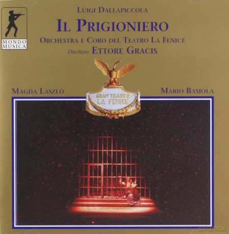 Luigi Dallapiccola: Il Prigioniero [2CD]