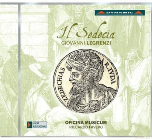 Giovanni Legrenzi: Il Sedecia (Oratorium) [CD]