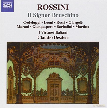 Gioacchino Rossini: Il Signor Bruschino [CD]