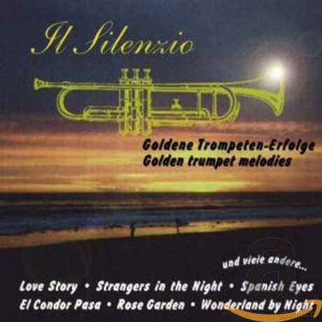 Il Silenzio - Goldene Trompeten-Erfolge [CD]