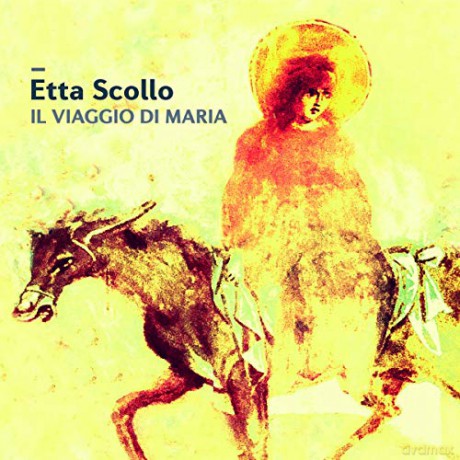Etta Scollo: Il Viaggio Di Maria [CD]