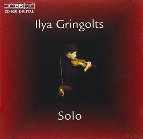 Ilya Gringolts - Solo [CD]