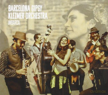 Barcelona Gipsy Klezmer Orchestra: Imbarca [CD]
