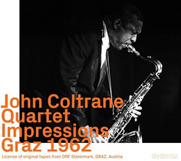 John Coltrane: Impressions Graz 1962 [CD]