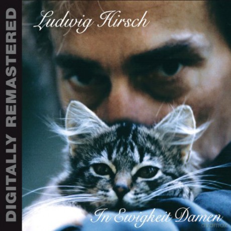 Ludwig Hirsch: In Ewigkeit Damen [CD]