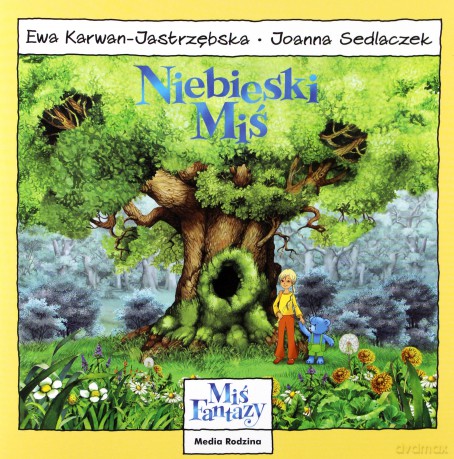 Miś Fantazy 1 Niebieski miś - Ewa Karwan-Jastrzębska [KSIĄŻKA]