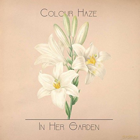 Colour Haze: In Her Garden [CD]