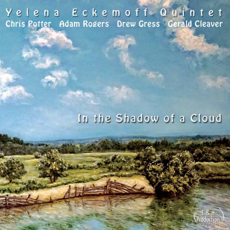 Yelena Eckemoff: In The Shadow Of A Cloud [2CD]