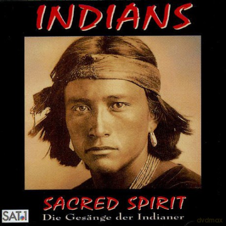 Sacred Spirit: Indians [CD]
