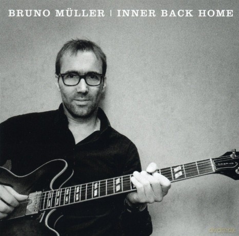 Bruno Muller: Inner Back Home [CD]