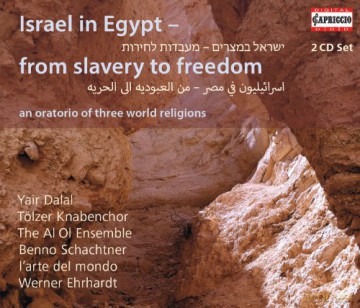 Israel in Egypt - From Slavery to Freedom (Ein Oratorium der drei Weltreligionen) [2CD]