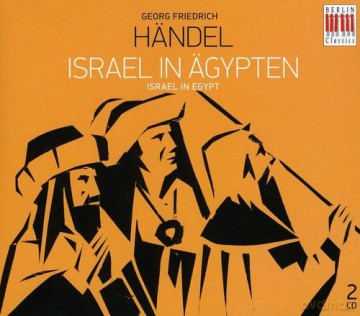 Georg Friedrich Handel: Israel in ssgypten (in deutscher Sprache) [2CD]